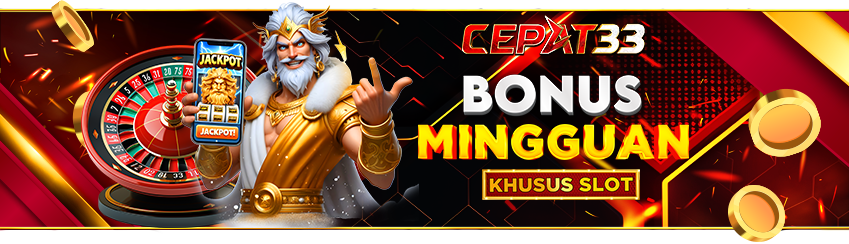 BONUS MINGGUAN SLOT